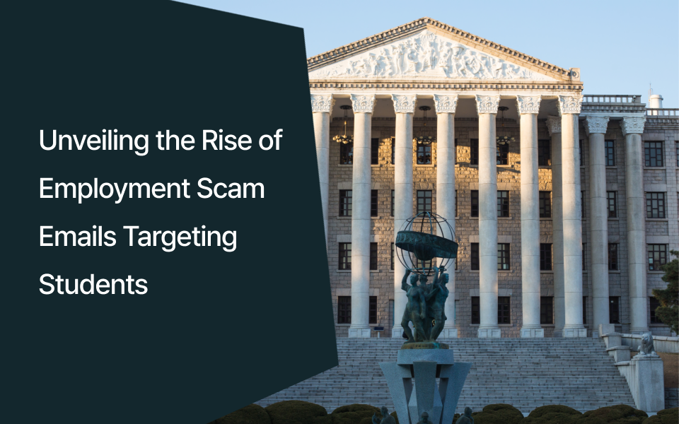Unveiling the Rise of Employment Scam Emails Targeting Students