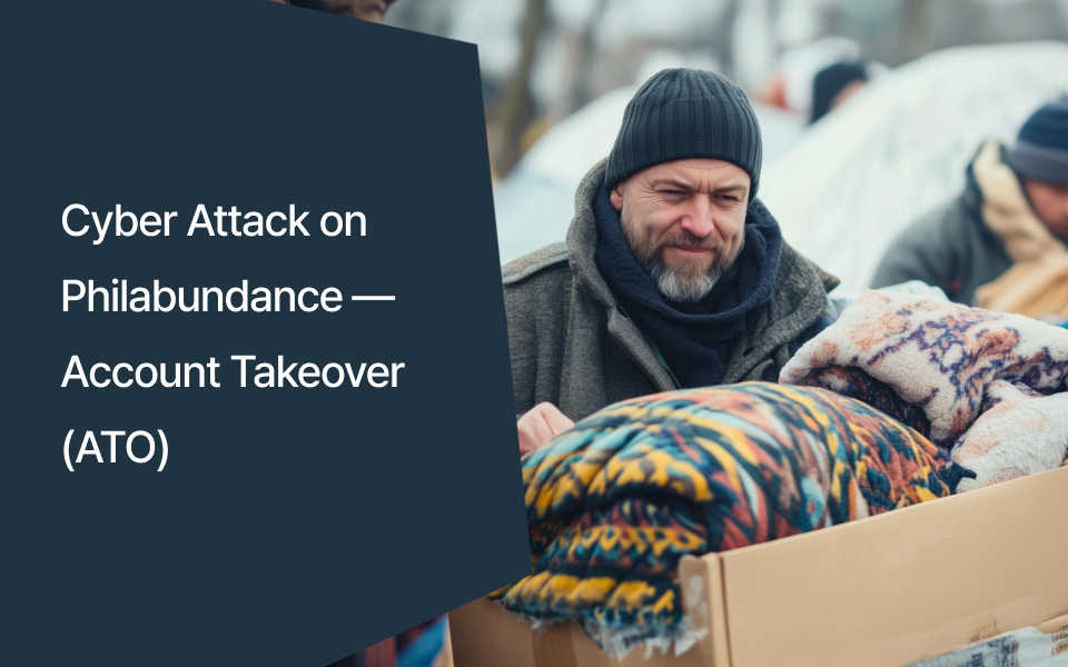 Cyber Attack on Philabundance - Account Takeover (ATO)